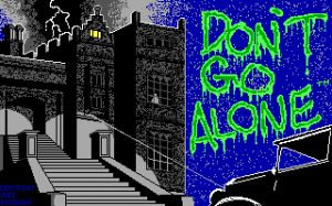 Don\'t Go Alone