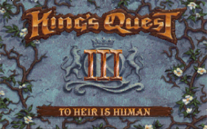 King\'s Quest III: To Heir is Human