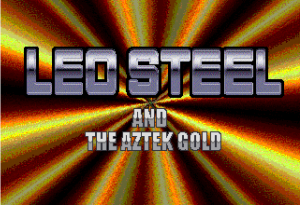 Leo Steel and the Aztek Gold