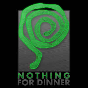 Nothing For Dinner